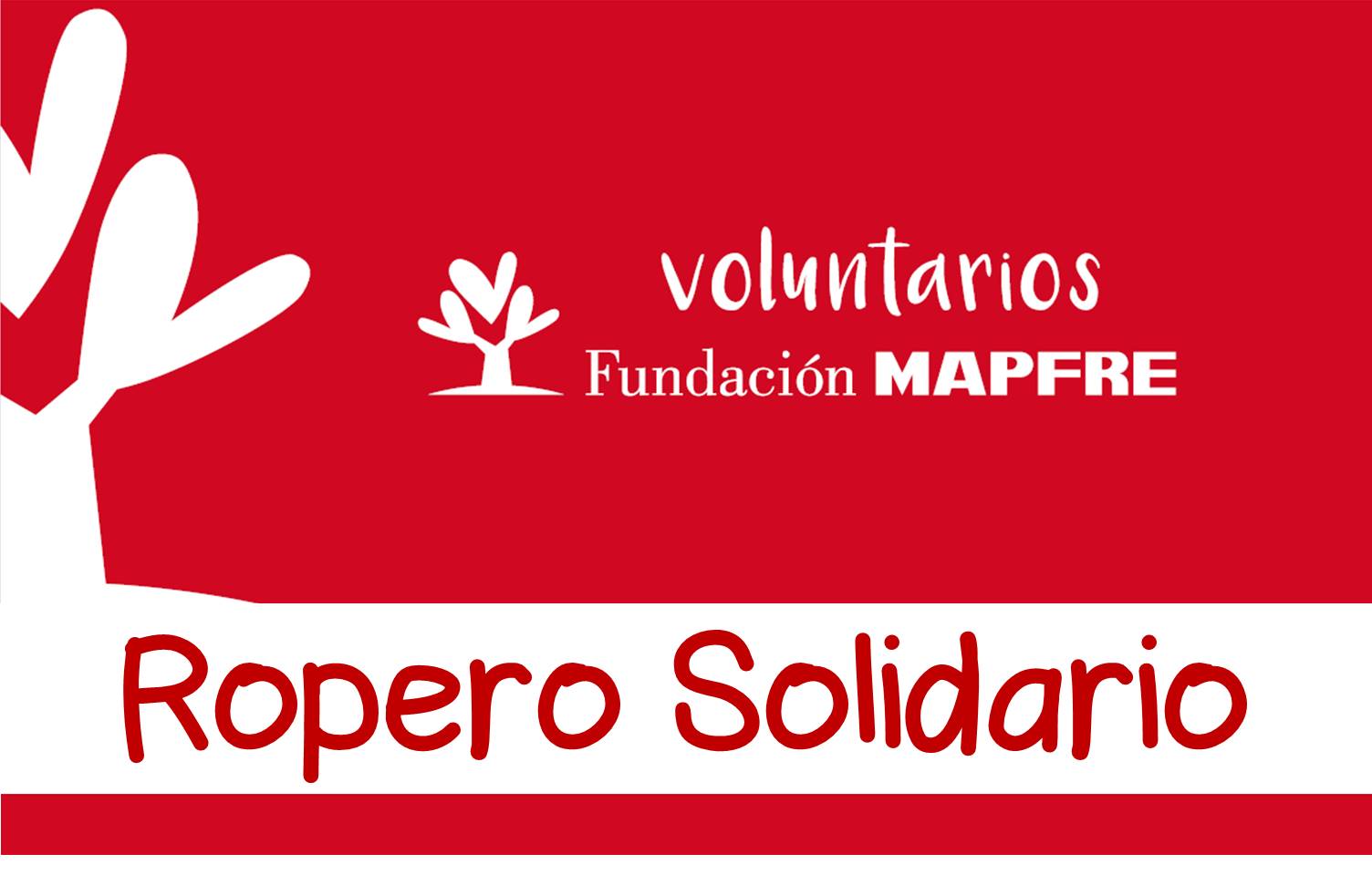 Fundación MAPFRE pone en marcha el II Ropero Solidario