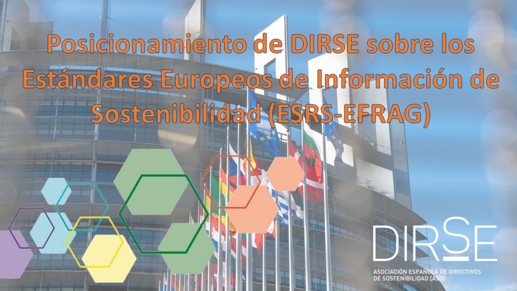 Posicionamiento de DIRSE sobre los Estándares Europeos de Información de Sostenibilidad (ESRS-EFRAG)
