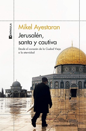 Jerusalén, Santa Y Cautiva