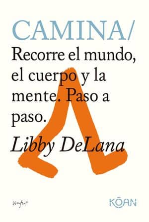 Camina Libros Sobre Lentitud