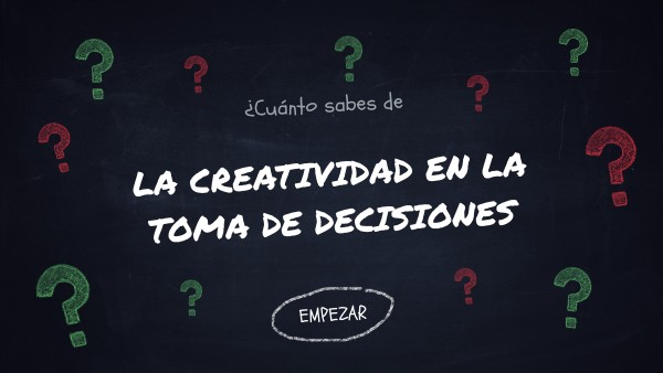 Beneficios Adicionales de la Creatividad en la Toma de Decisiones Administrativas por Oswaldo Karam Macia