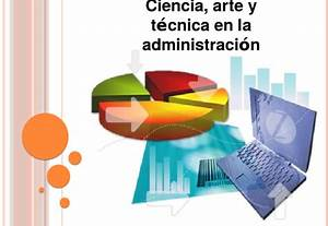 Ejemplos Prácticos de la Integración de Ciencia y Arte en la Administración