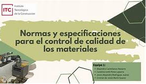 Métodos y Estándares para Asegurar la Calidad de Materiales Utilizados en Proyectos